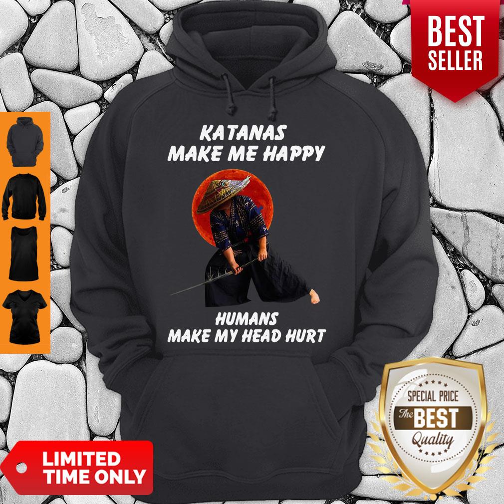 Perfect Katanas Make Me Happy Humans Make My Head Hurt Shirt