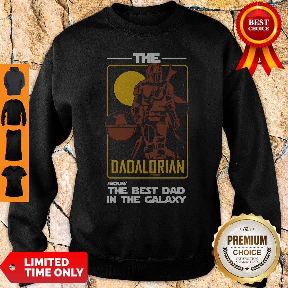Perfect The Dadalorian The Best Dad In The Galaxy Shirt
