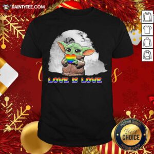Pretty Baby Yoda Hug Heart LGBT Love Is Love 2020 Shirt