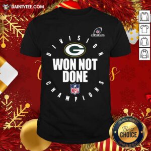Top Green Bay Packers 2020 NFL Playoffs Division Champions Won Not Done T-Shirt