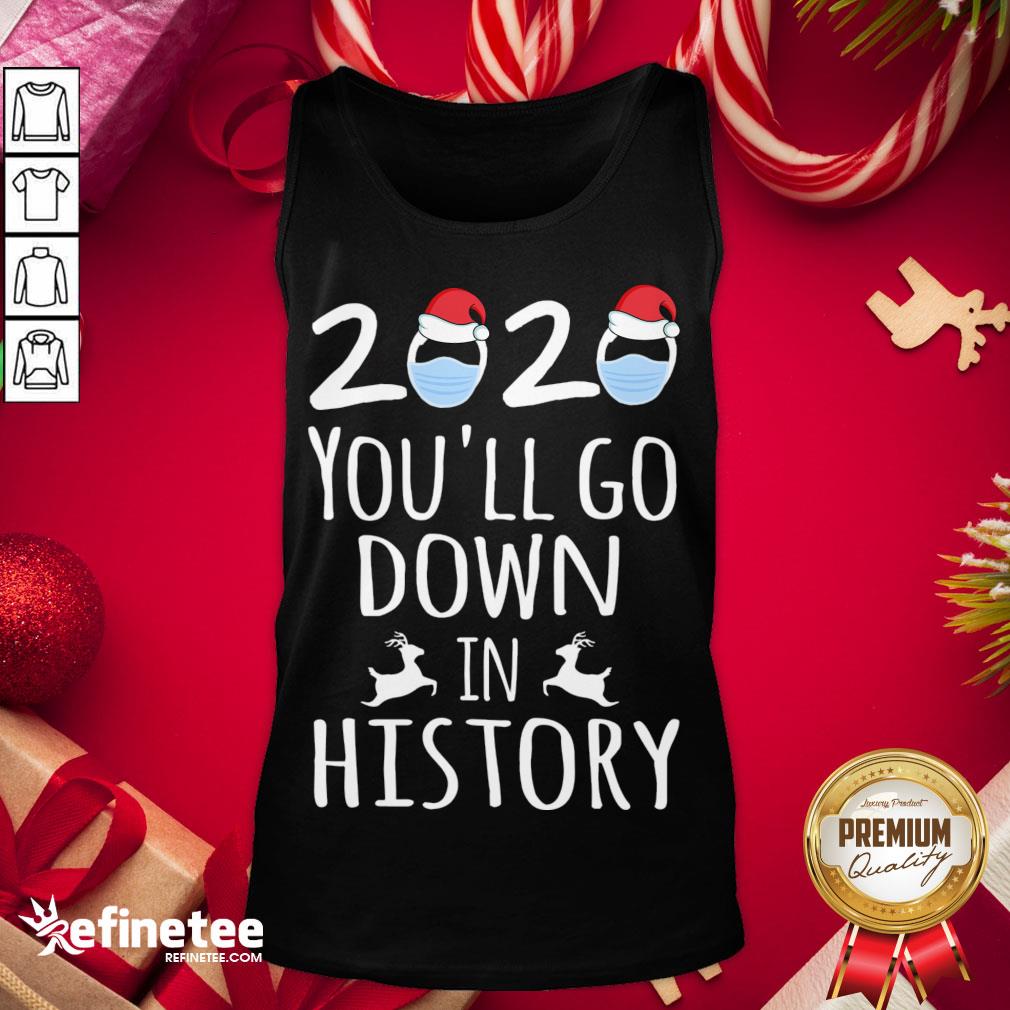 premium-2020-youll-go-down-in-history-tank-top.jpg