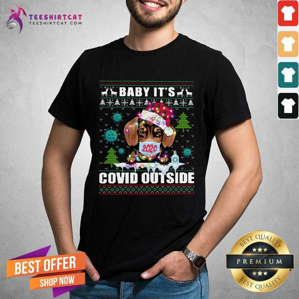 Premium Baby It'S Covid Out Side Shirt