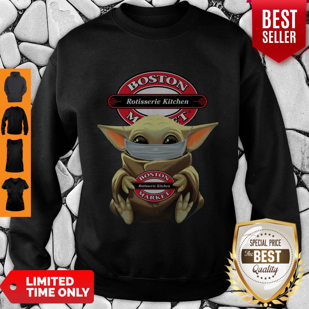 Pretty Baby Yoda Face Mask Hug Boston Market I Can’t Stay At Home Shirt