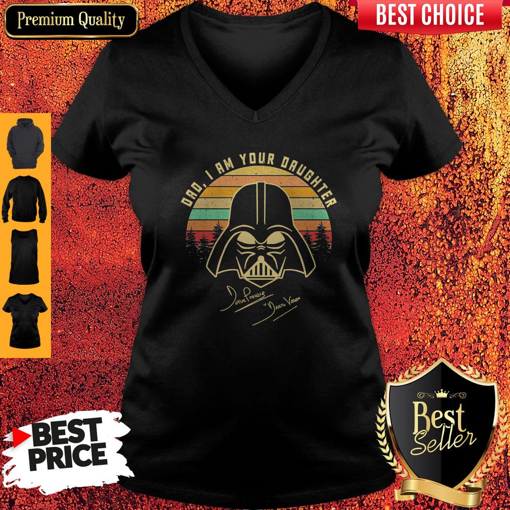 Pretty Mandalorian Dad I Am Your Daughter Signatures Vintage Shirt