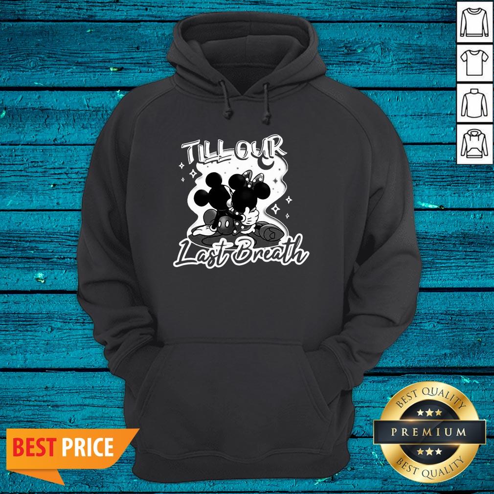 Pretty Mickey Mouse And Minnie Mouse Till Our Last Breath Shirt