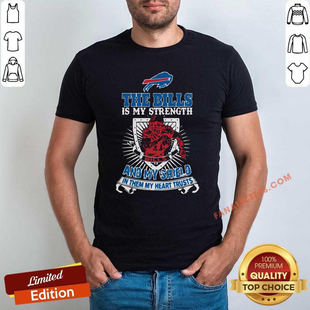 pretty-the-buffalo-bills-fis-my-strength-and-my-shield-in-them-my-heart-trusts-shirt.jpg