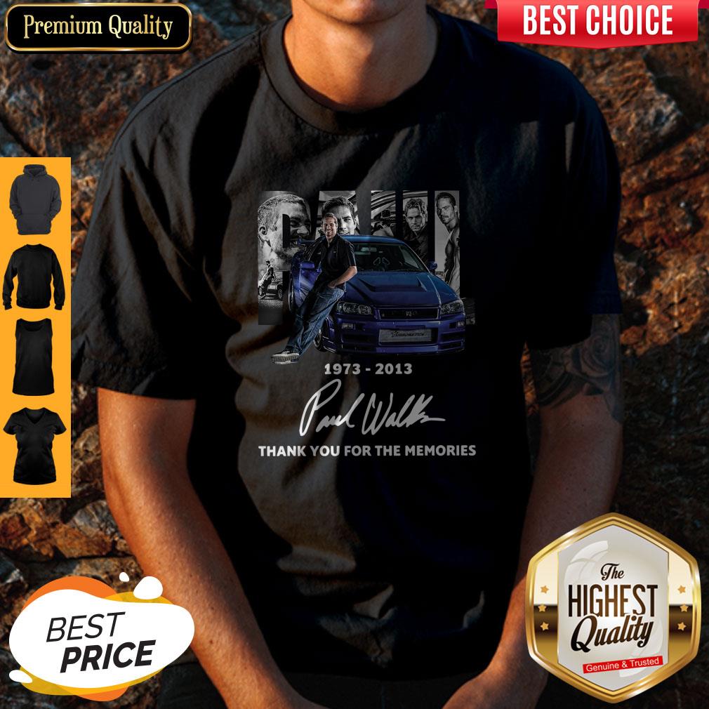 Pro Paul Walker 1973 2013 Thank You For The Memories Signature Shirt