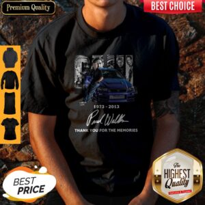 Pro Paul Walker 1973 2013 Thank You For The Memories Signature Shirt