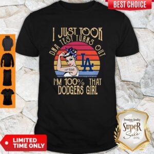 Vintage I Just Tool DNA Test Turns Out I’m 100% That Dodgers Girl Shirt
