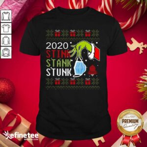 Hand Grinch Holding Mask 2020 Stink Stank Stunk Ugly Christmas Shirt
