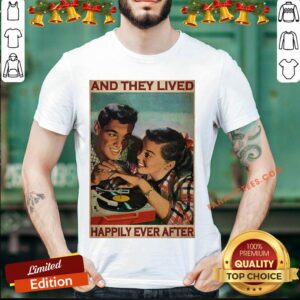 Pretty Couple Record Player And They Lived Happily Ever After Music Shirt