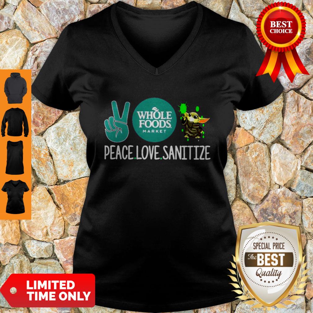 Peace Love Sanitize Baby Yoda Whole Foods Market COVID-19 Shirt