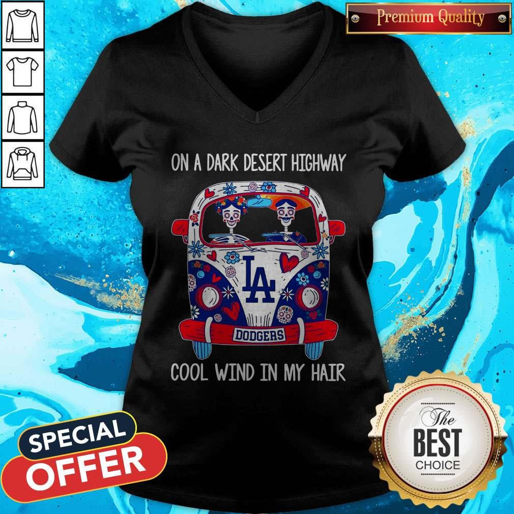 Los Angeles Dodgers Hippie On A Dark Desert Highway Cool Wind In My Hair Shirt