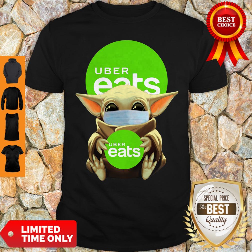 Funny Baby Yoda Face Mask Hug Uber Eats Shirt