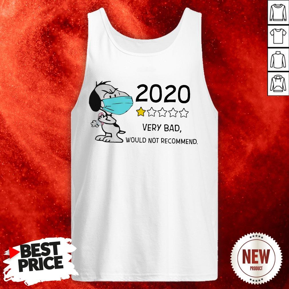 Snoopy Face Mask 2020 Very Bad Would Not Recommend Shirt