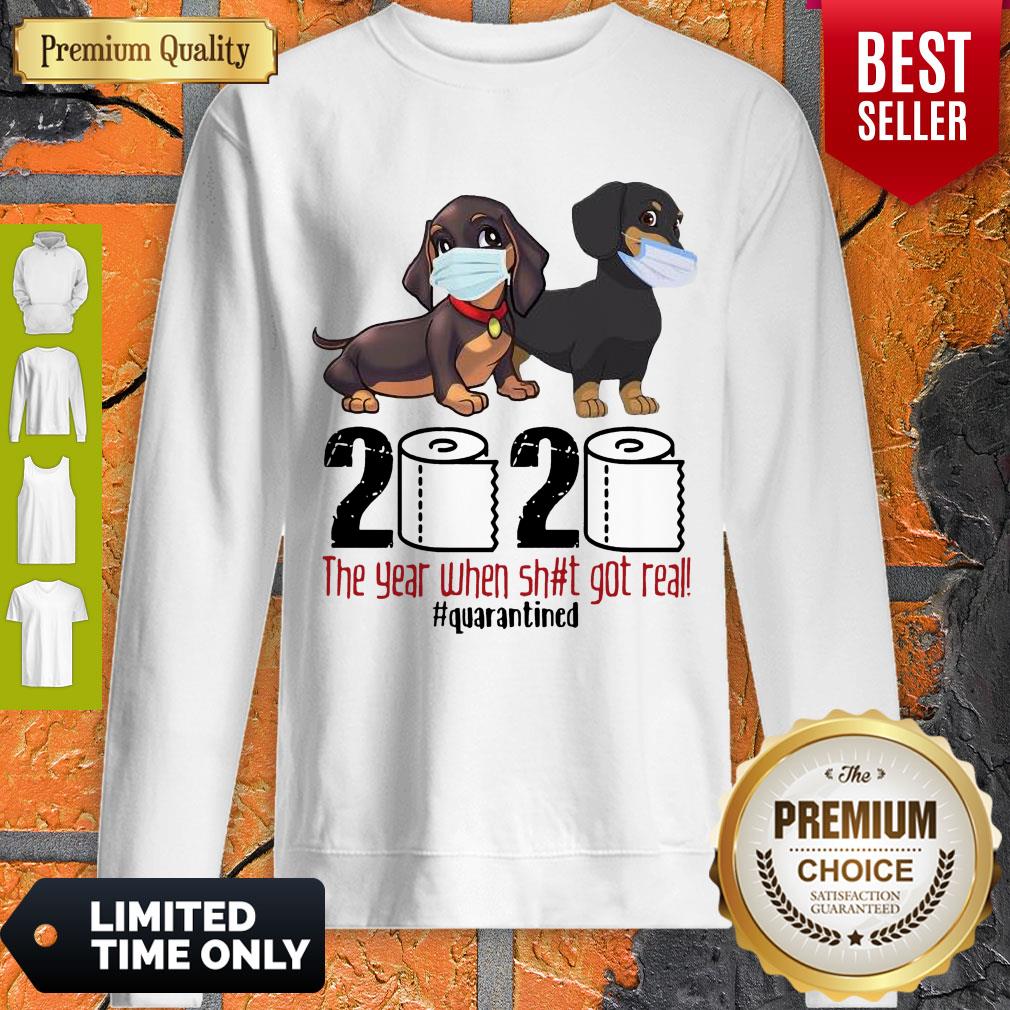 Hot Dachshund Face Mask 2020 The Year When Shit Got Real Quarantined Shirt