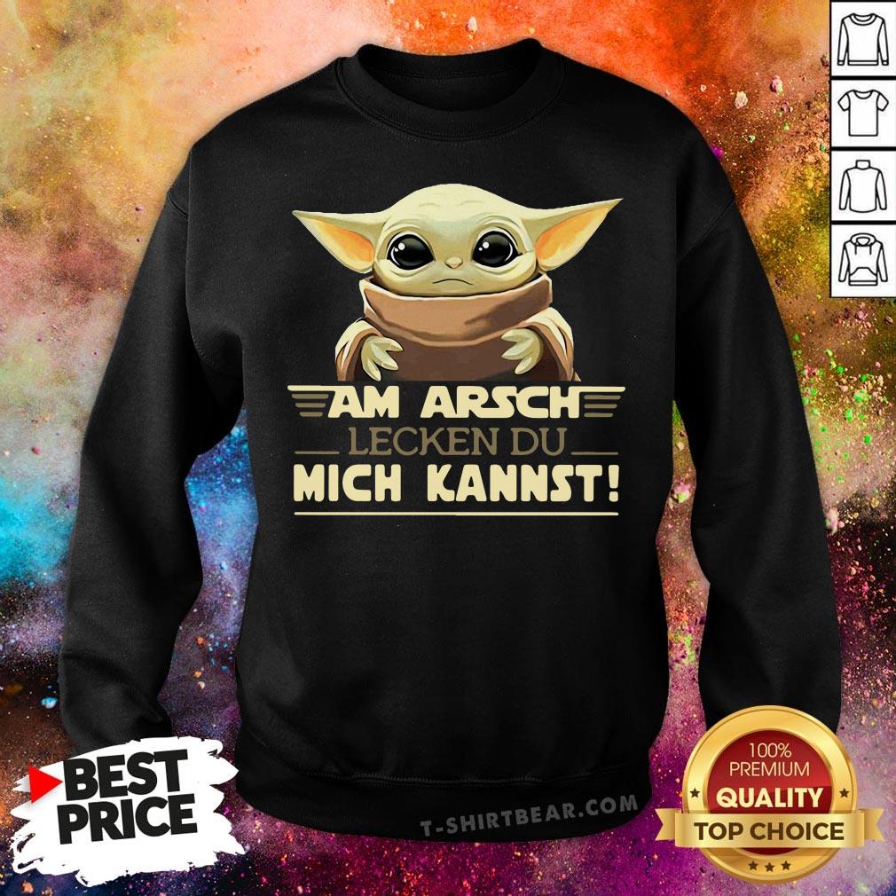 Grateful Baby Yoda Am Arsch Lecken Du Mich Kannst Shirt
