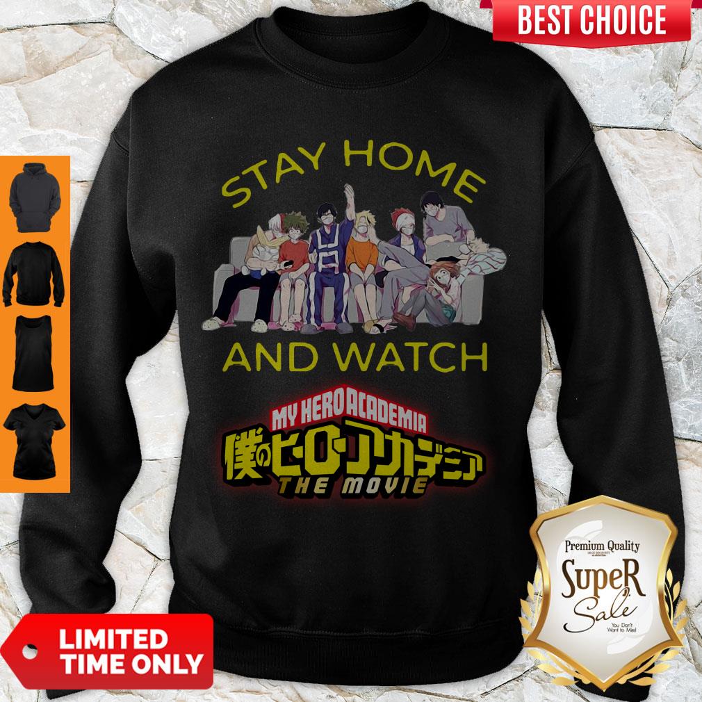 Cute Stay Home And Watch My Hero Academia The Movie Shirt