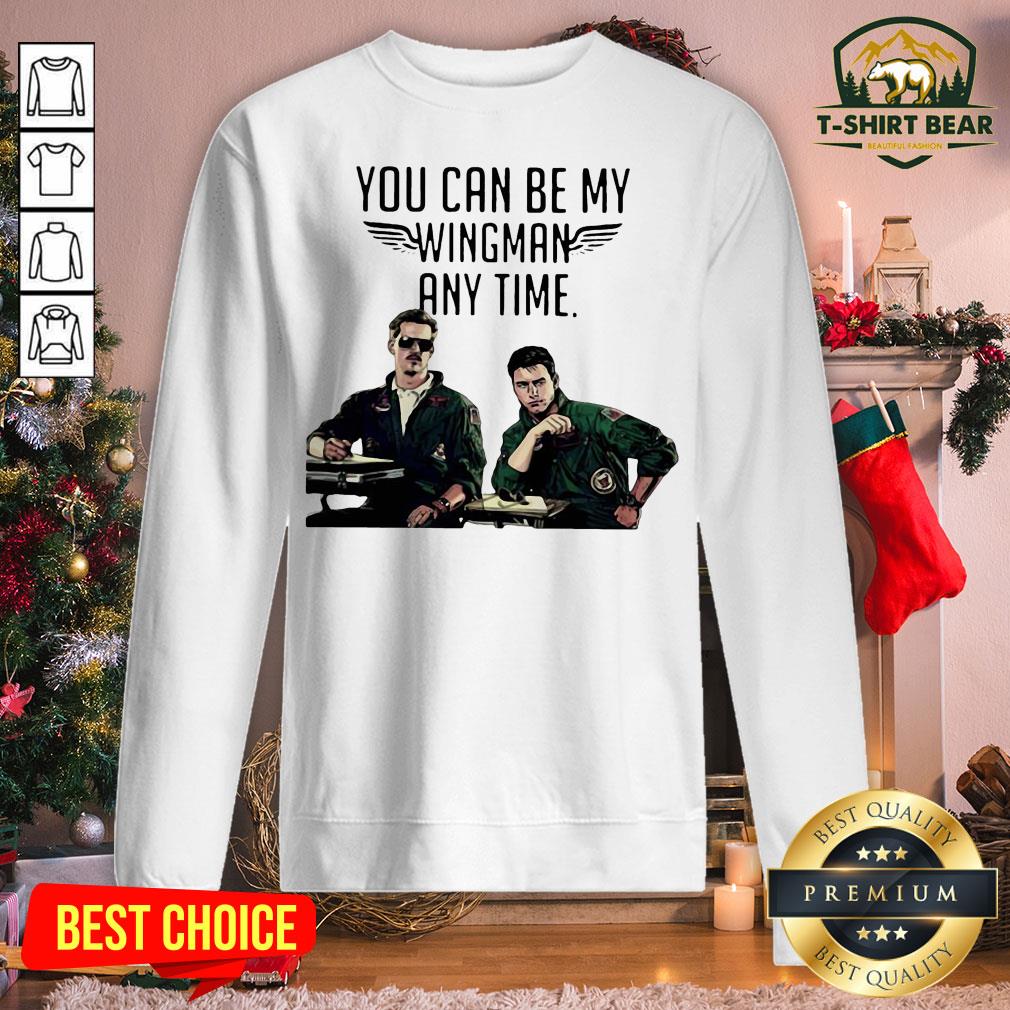 Good Tom Cruise You Can Be My Wingman Any Time Shirt