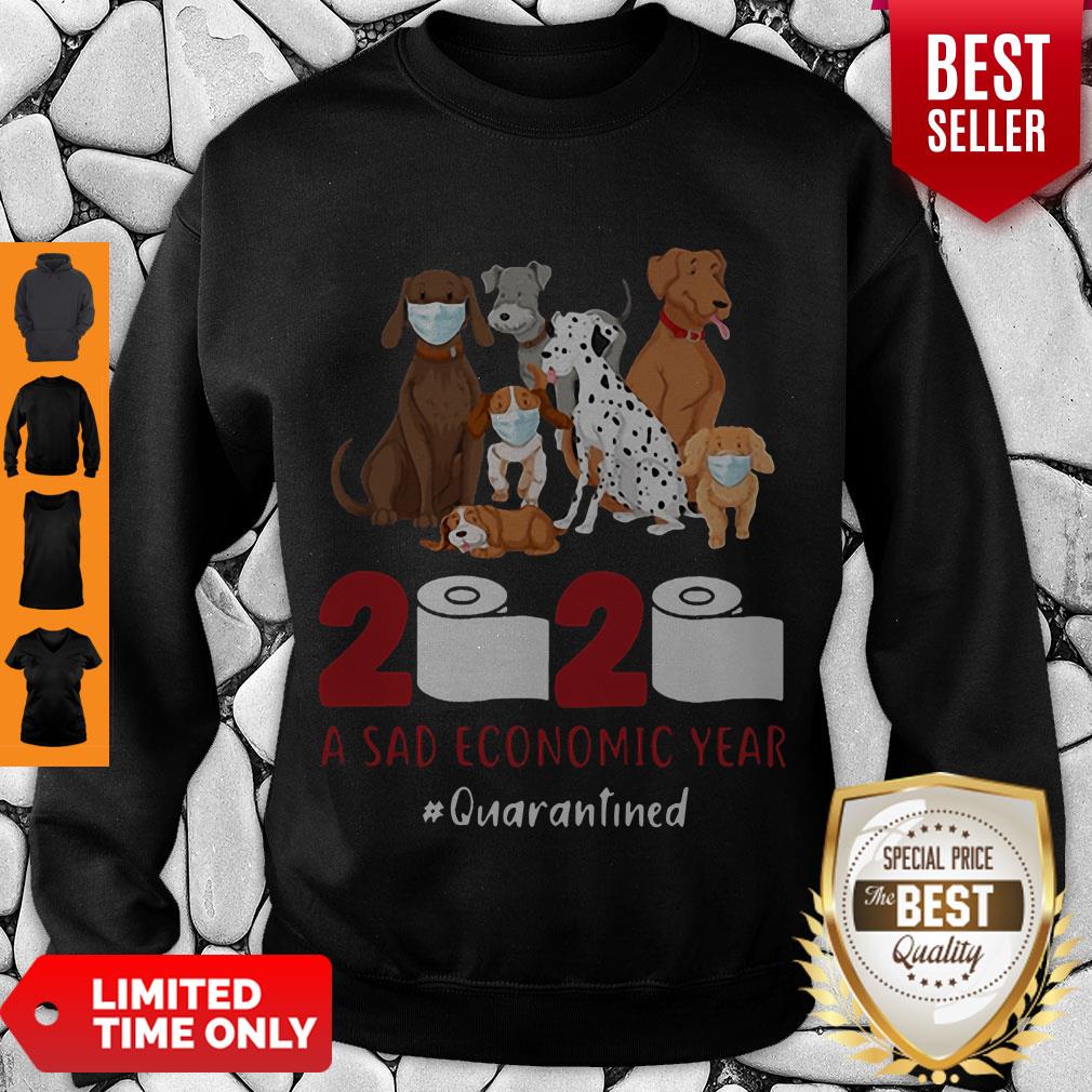 Official Dogs 2020 A Sad Economic Year #Quarantined Shirt