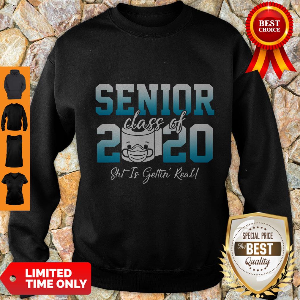 Premium Senior Class Of 2020 Shit Is Getting Real 2020 Toilet Paper Shirt
