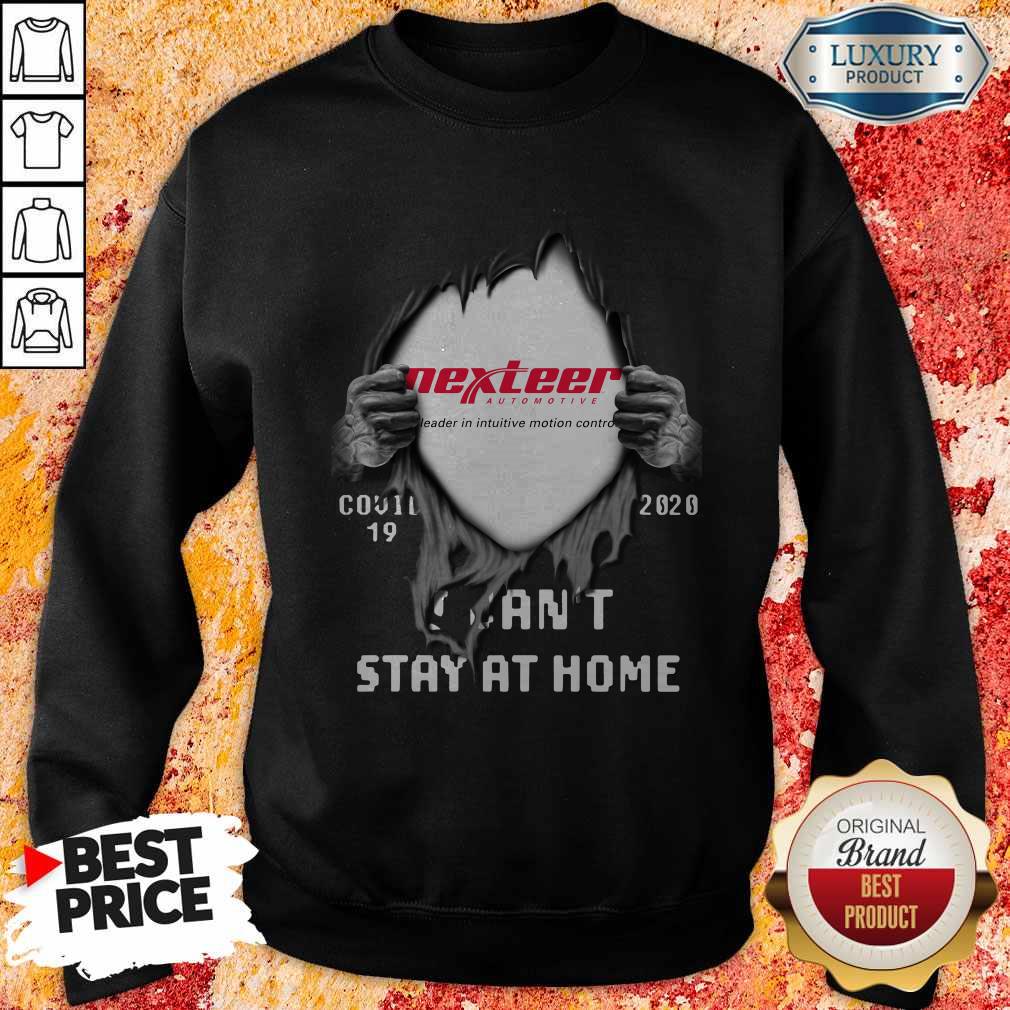 sweet-blood-inside-me-nexteer-automotive-covid-19-2020-i-cant-stay-at-home-sweatshirt.jpg