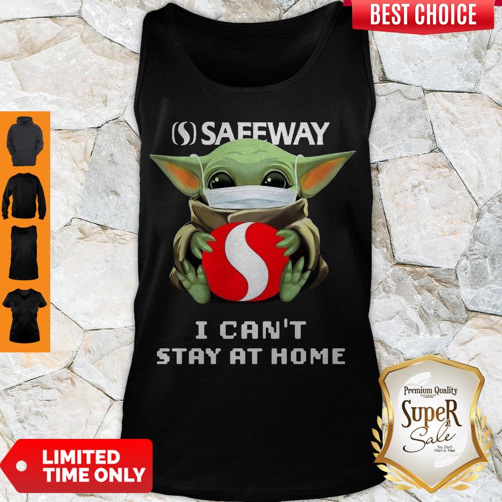 Perfect Baby Yoda Face Mask Hug Safeway I Can’t Stay At Home Shirt