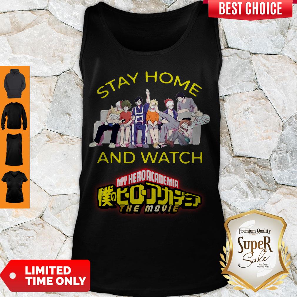 Cute Stay Home And Watch My Hero Academia The Movie Shirt