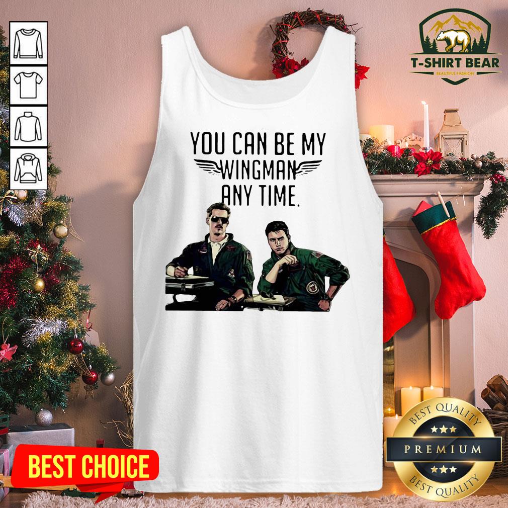 Good Tom Cruise You Can Be My Wingman Any Time Shirt