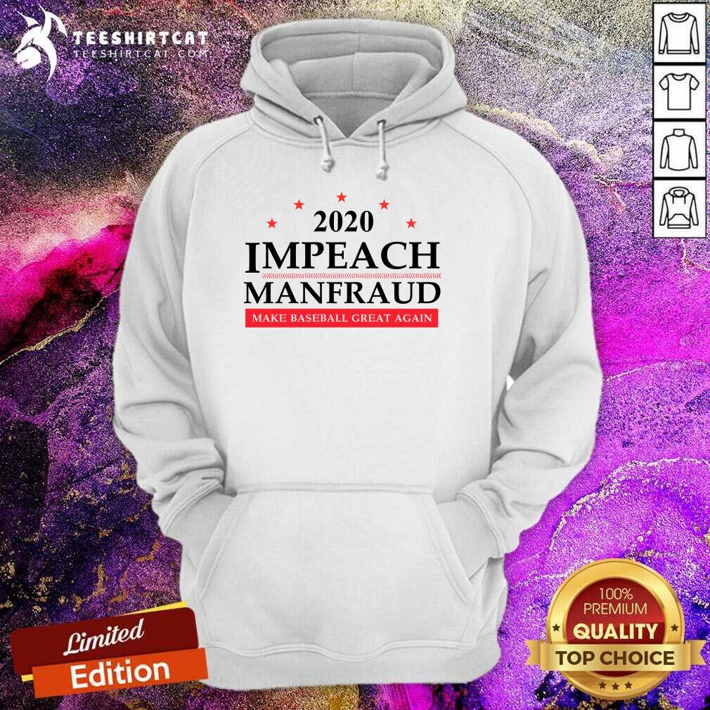 Top 2020 Impeach Manfred Make Baseball Great Again Shirt