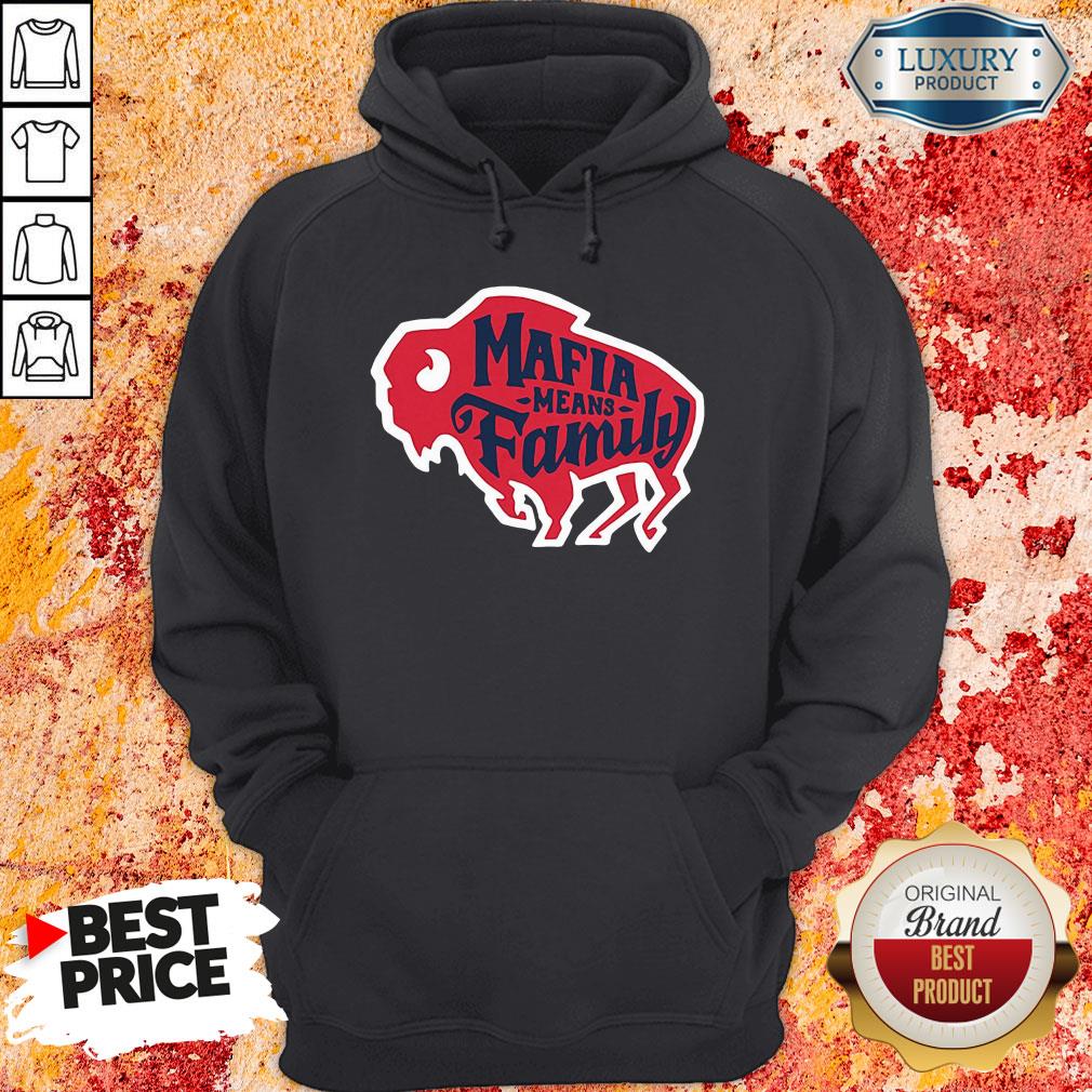 top-buffalo-bills-mafia-means-family-hoodie.jpg