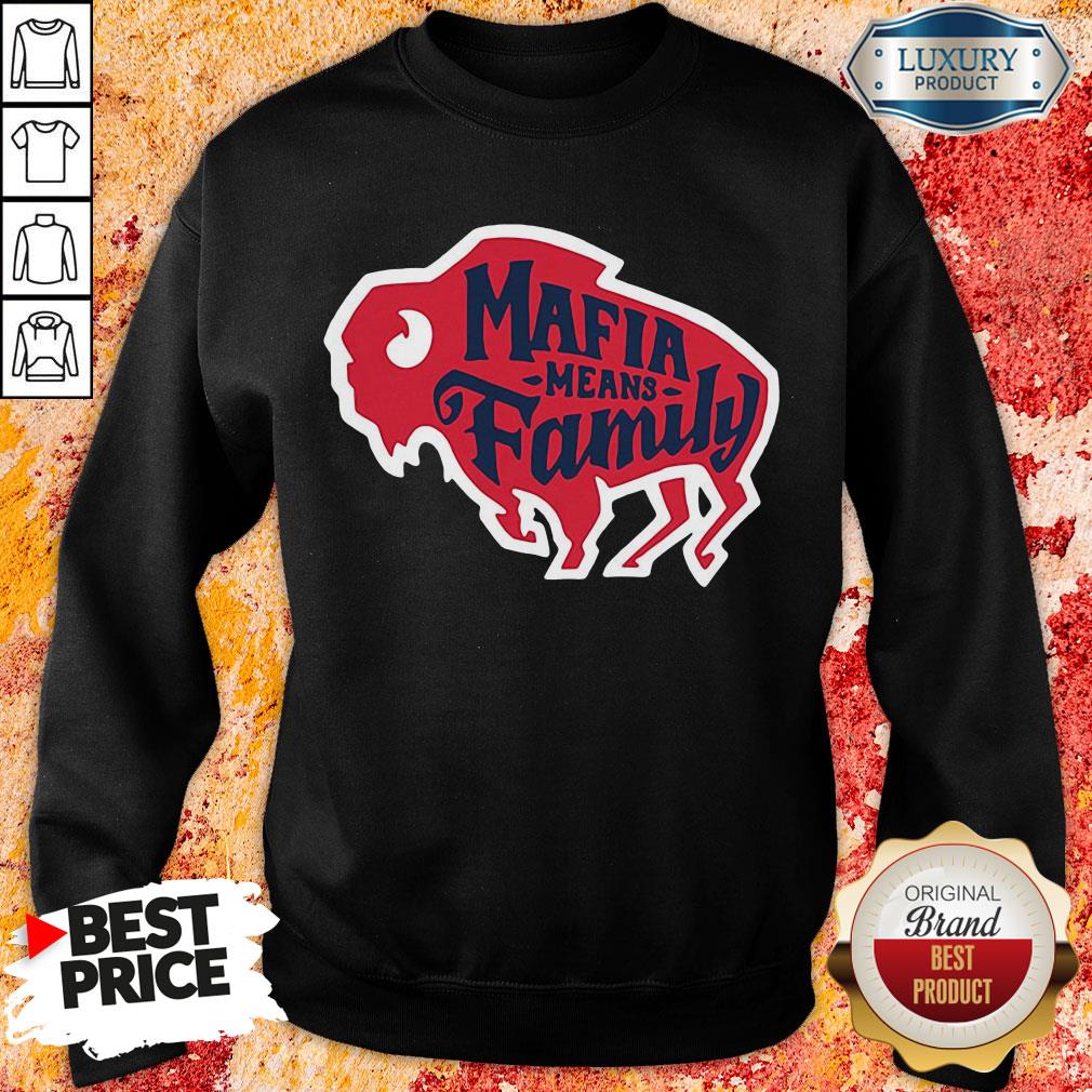 top-buffalo-bills-mafia-means-family-sweatshirt.jpg
