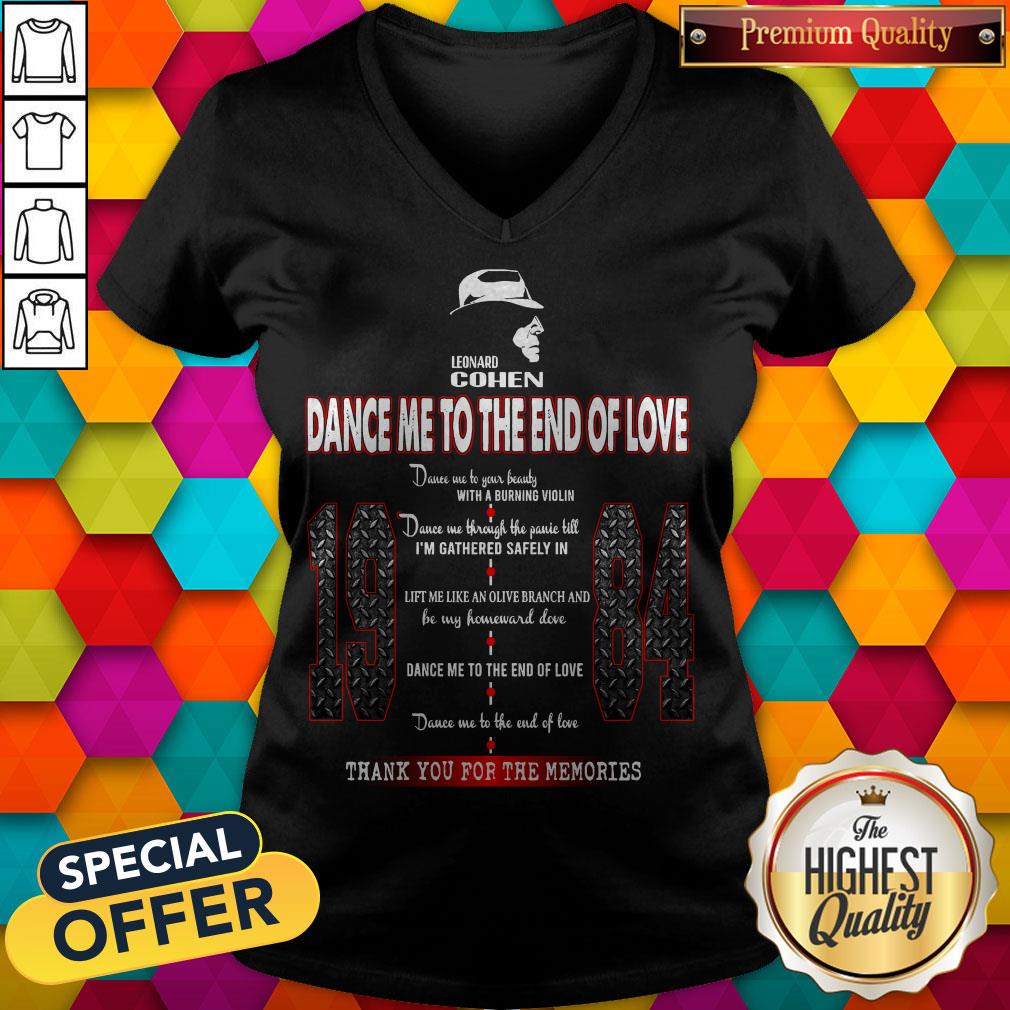 top-leonard-cohen-dance-me-to-the-end-of-love-19-84-thank-you-for-the-memories-v-neck.jpg