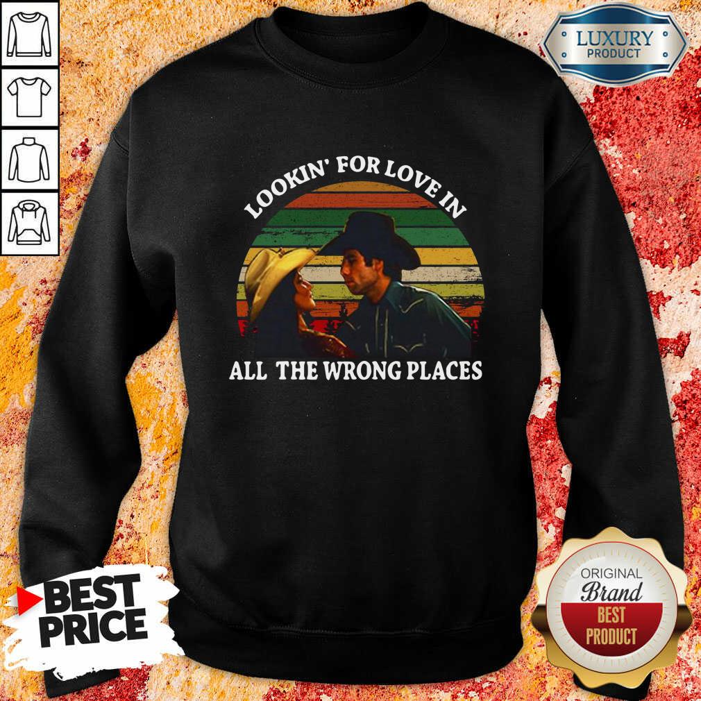 Top Looking For Love In All The Wrong Places Music Top Vintage Shirt