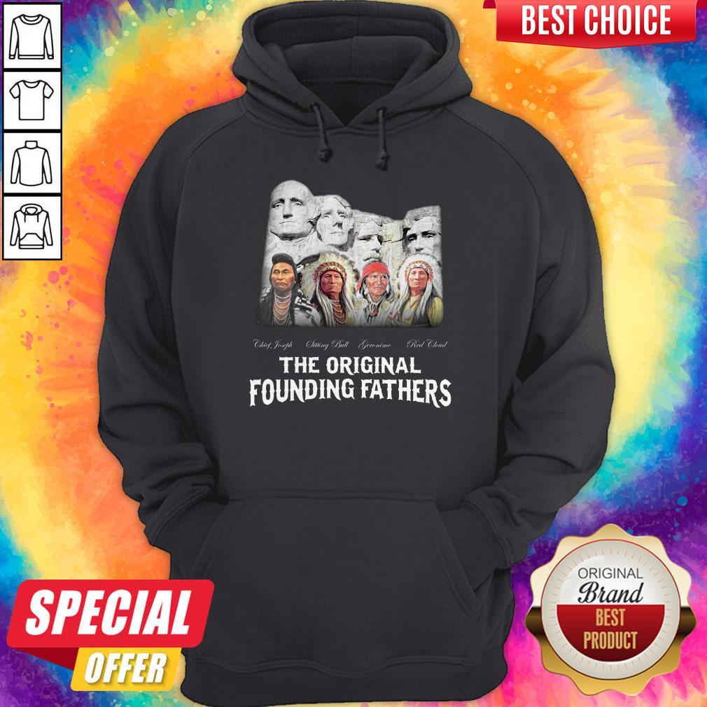 Top Native American The Original Founding Fathers Shirt