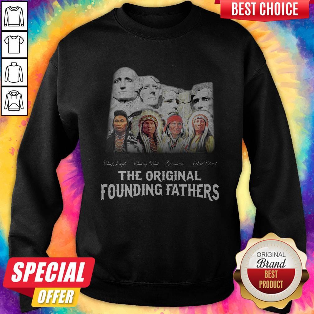 Top Native American The Original Founding Fathers Shirt