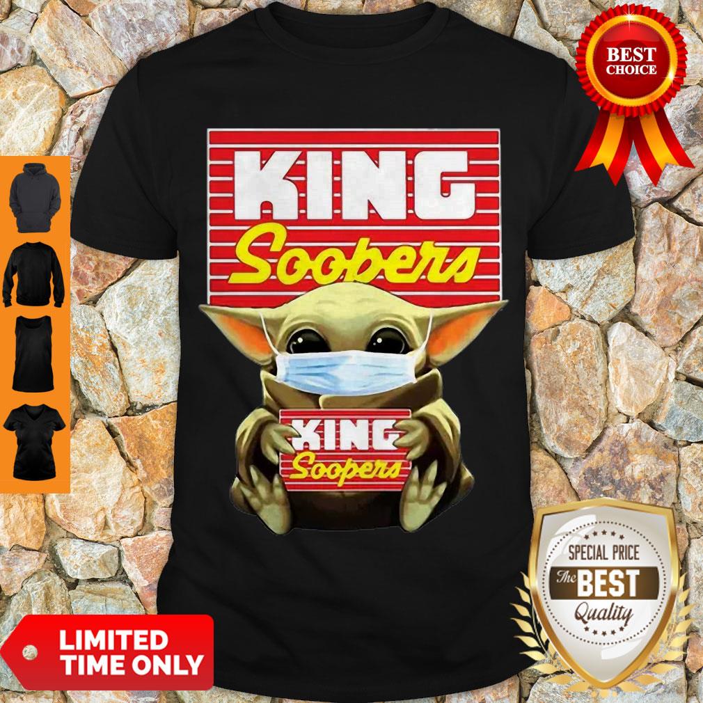 Top Star Wars Baby Yoda Mask Hug King Soopers Covid-19 Shirt