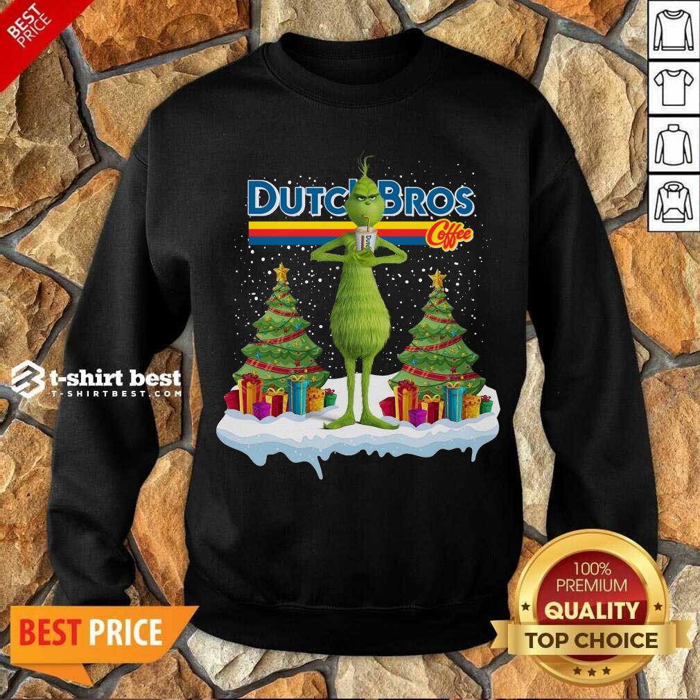 Top The Grinch Drink Dutch Bros Coffee Merry Christmas Shirt