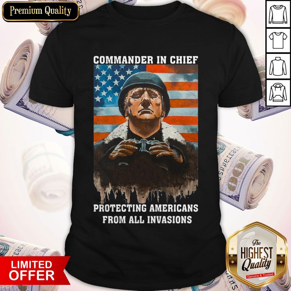 trump-commander-in-chief-protecting-americans-from-all-invasions-american-flag-independence-shirt.jpg