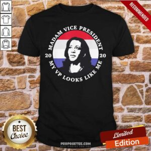 Good Kamala Harris Mvp Madam Vice President My Vp Looks Like Me Shirt