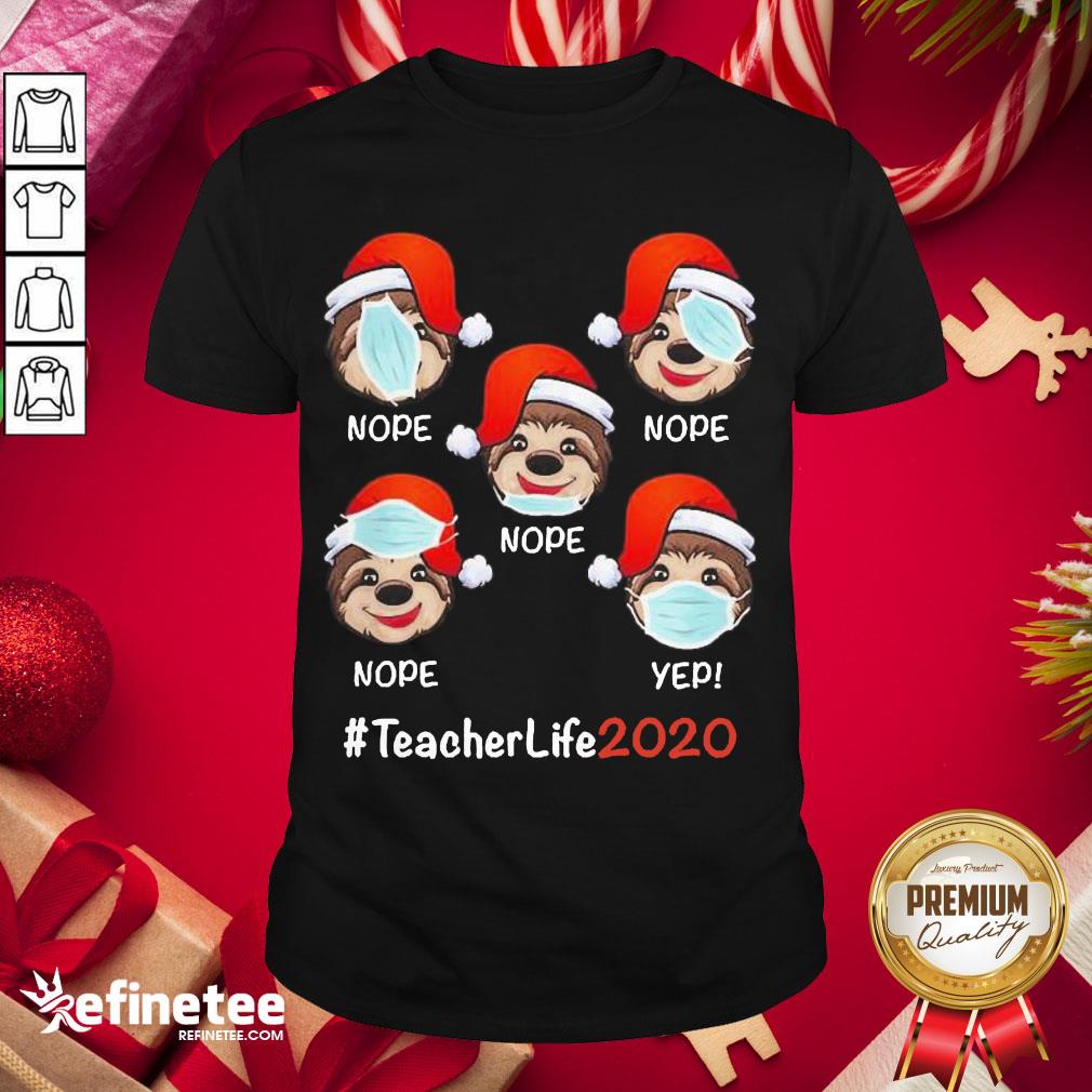 Funny Christmas Teacherlife 2020 Sloth Wearing Mask Shirt