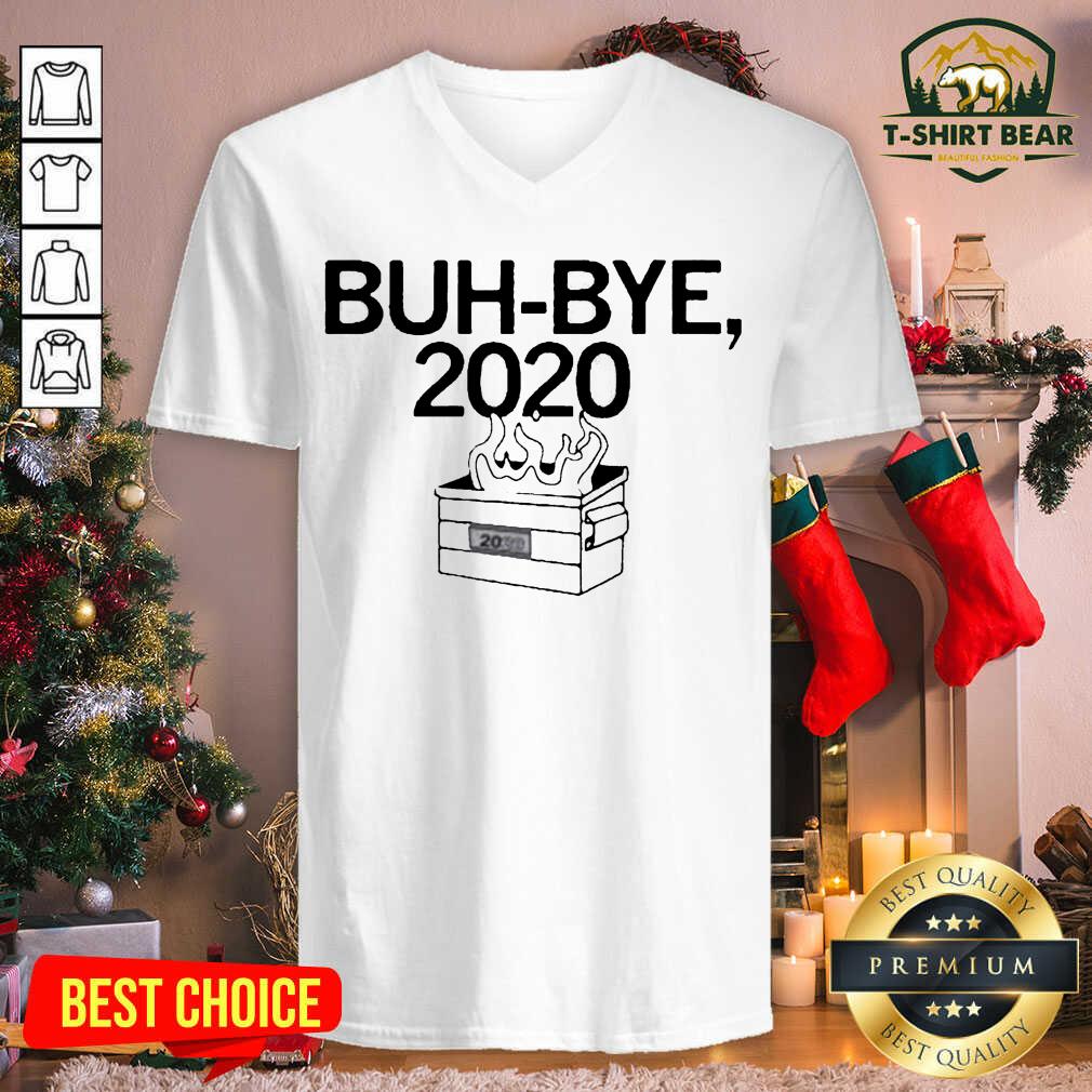 Top Buh-Bye 2020 Fire Shirt