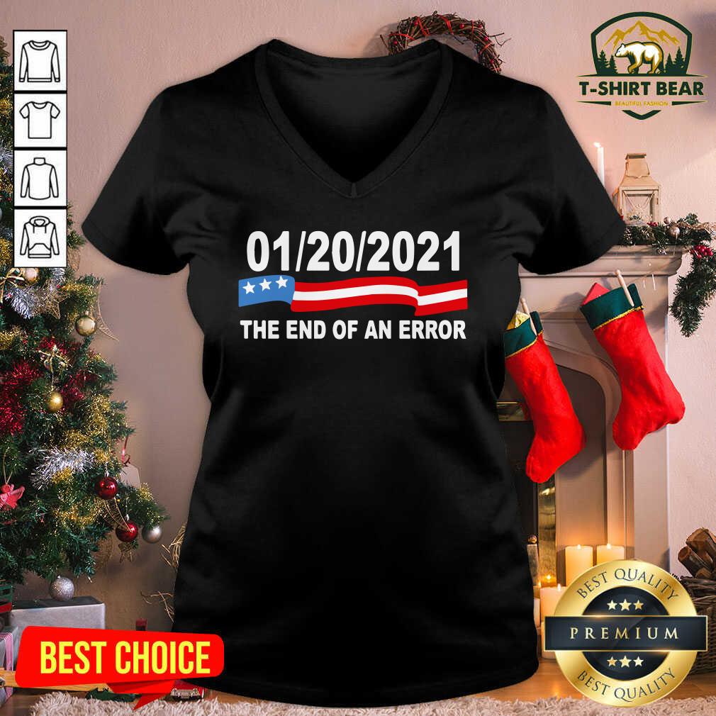 Premium 01 20 2021 The End Of An Error Shirt