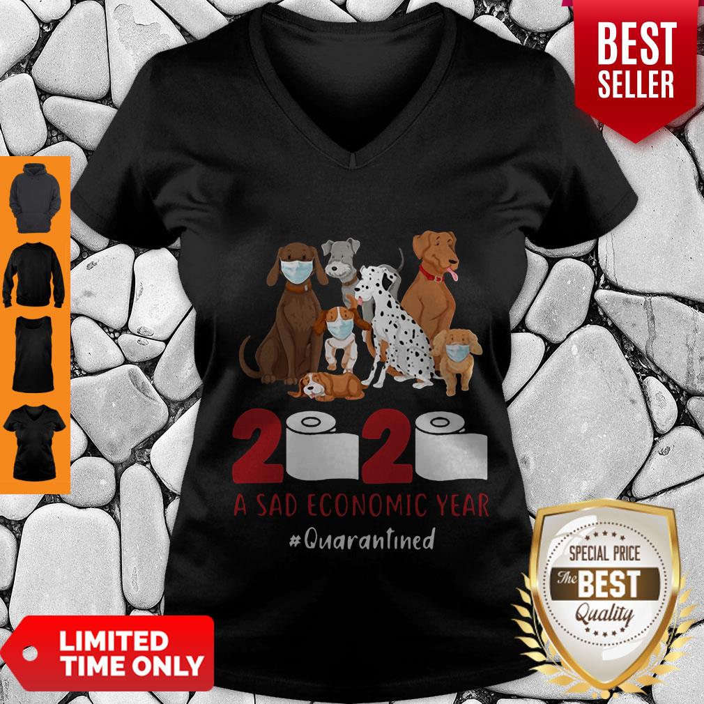 Official Dogs 2020 A Sad Economic Year #Quarantined Shirt