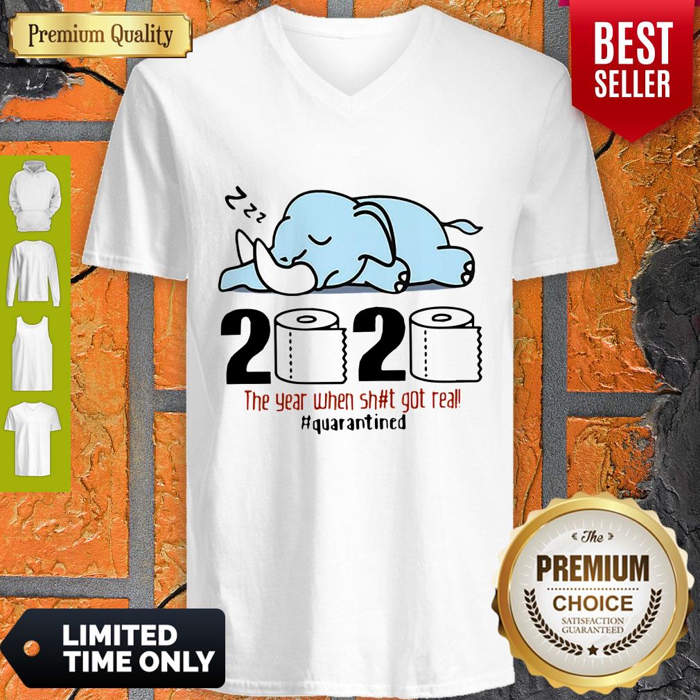 Nice Elephant 2020 The Year When Shit Got Real #Quarantined Covid-19 Shirt