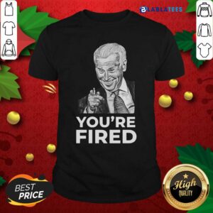 Awesome Youre Fired Biden Wins Trump Loses Shirt