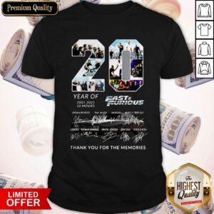 20 Year Of Fast And Furious 2001 2021 10 Movies Thank You For The Memories Signatures Shirt