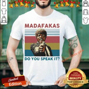 Funny Madafakas Do You Speak It Vintage Retro Shirt