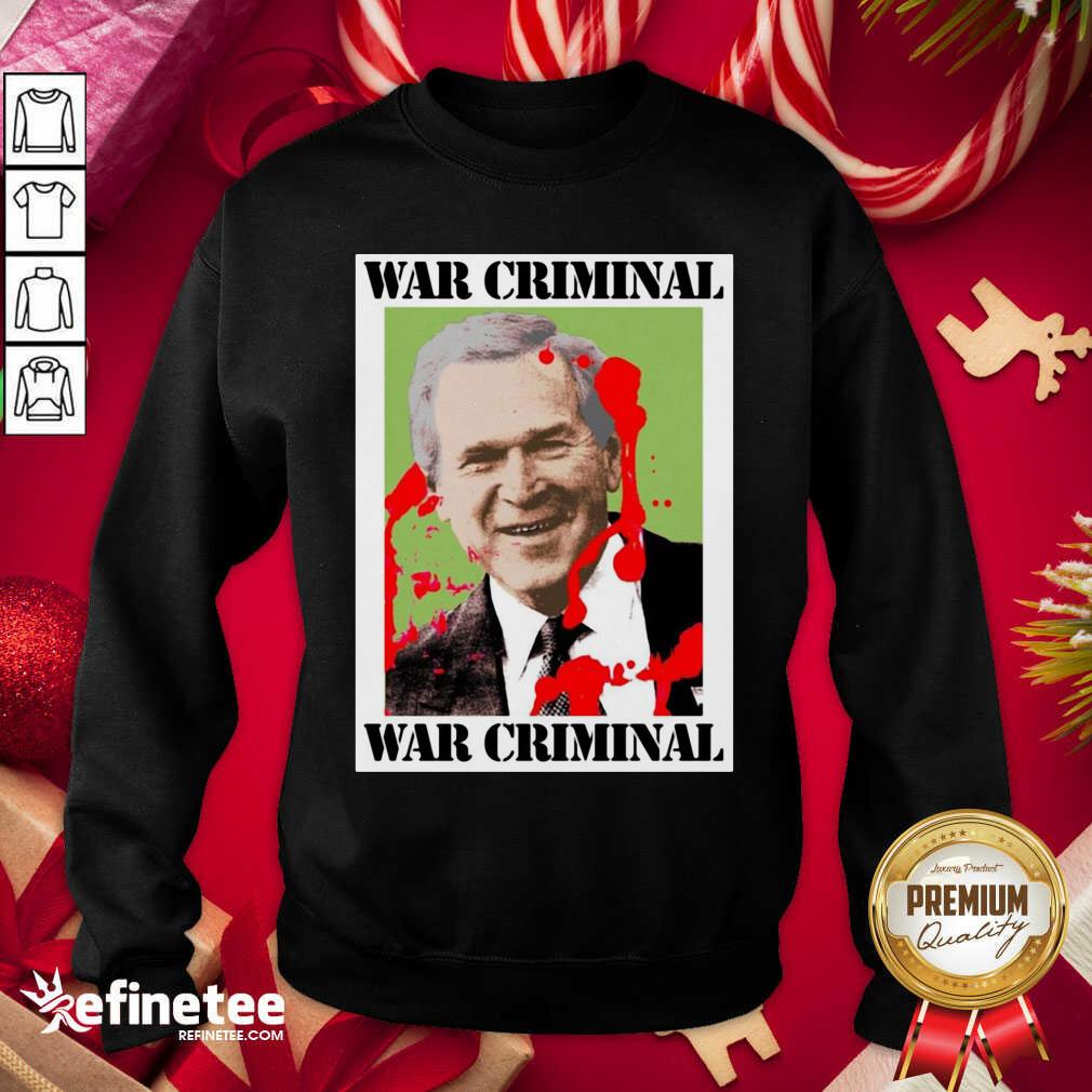 Wonderful War Criminal George Bush Shirt