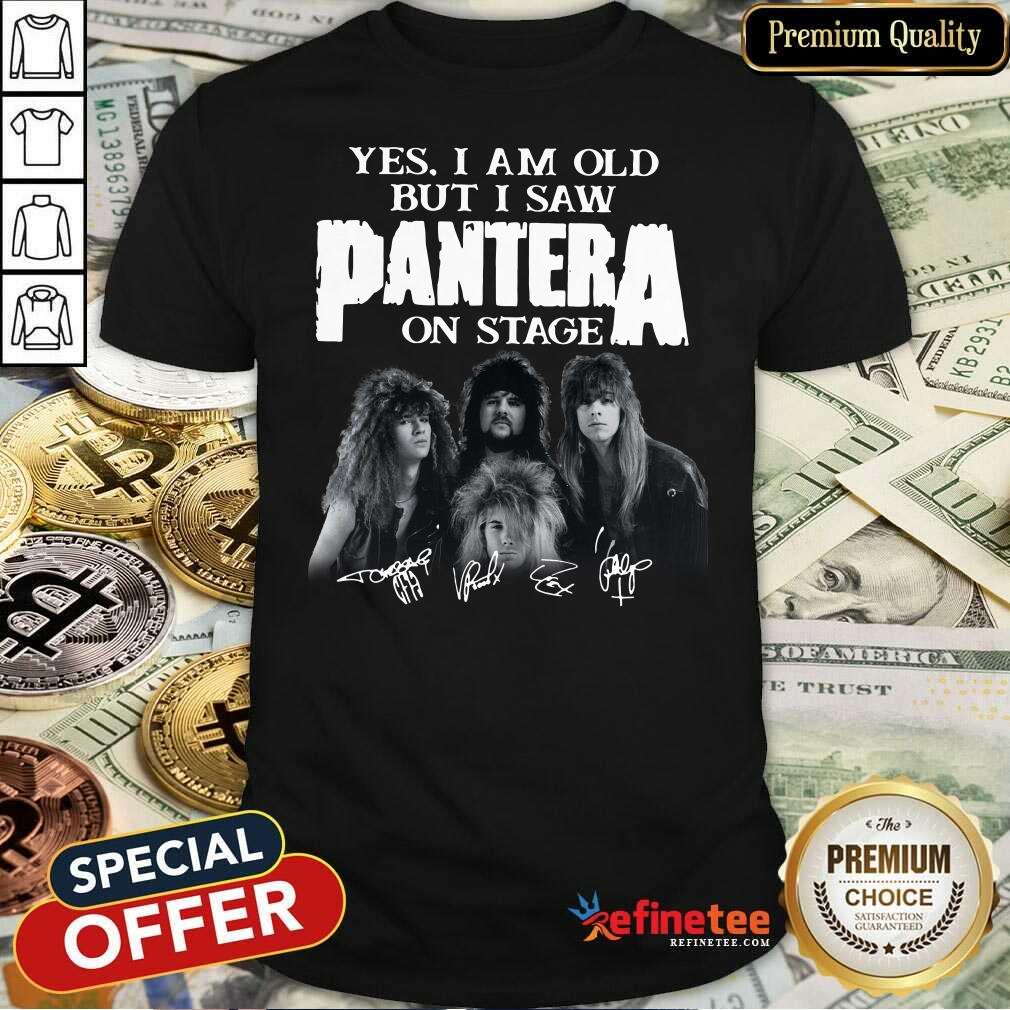 Wonderful Yes I Am Old But I Saw Panther On Stage Signatures Shirt